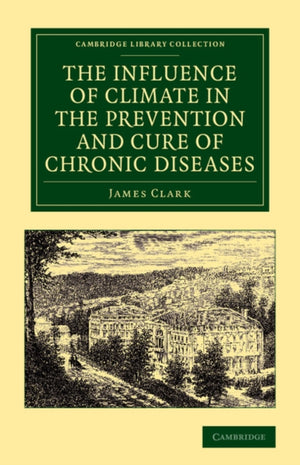 Influence of Climate in the Prevention and Cure of Chronic Diseases