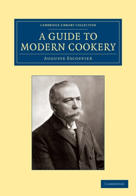Book cover of: Guide to Modern Cookery. By: Auguste Escoffier