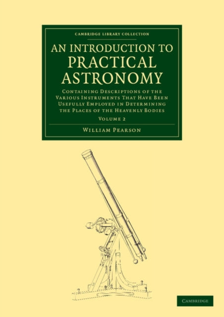 Book cover of: Introduction to Practical Astronomy: Volume 2. By: William Pearson