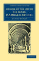 Book cover of: Memoir of the Life of Sir Marc Isambard Brunel. By: Richard Beamish