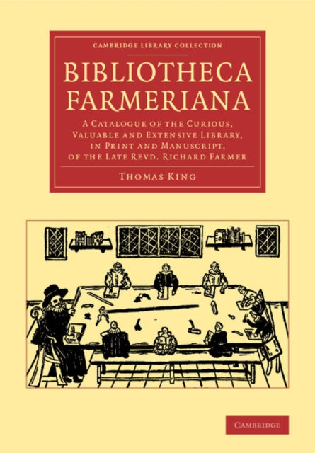 Book cover of: Bibliotheca Farmeriana. By: Thomas King