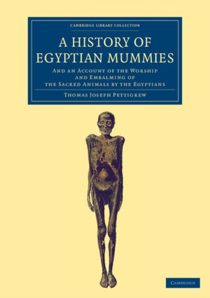 History of Egyptian Mummies