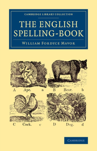 Book cover of: English Spelling-Book. By: William Fordyce Mavor