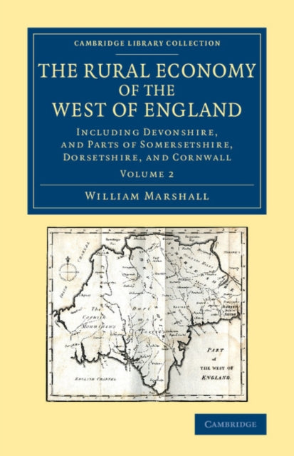 Book cover of: Rural Economy of the West of England: Volume 2. By: William Marshall