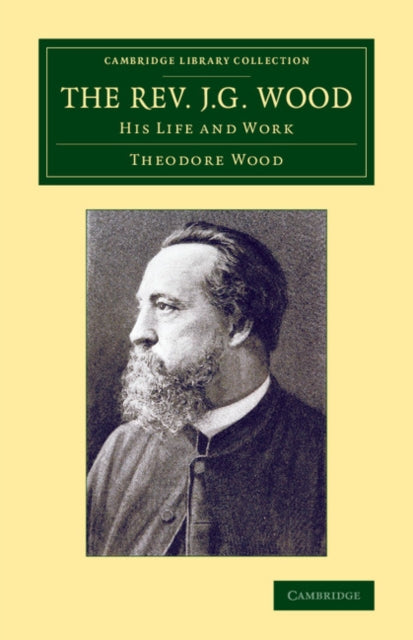 Book cover of: Rev. J. G. Wood. By: Theodore Wood