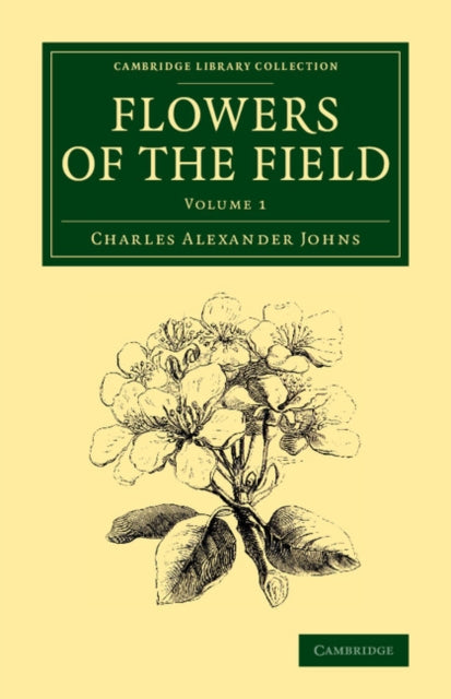 Book cover of: Flowers of the Field. By: Charles Alexander Johns