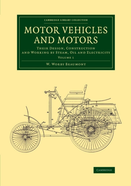 Book cover of: Motor Vehicles and Motors. By: W. Worby Beaumont