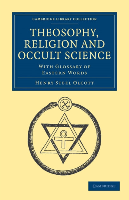 Book cover of: Theosophy, Religion and Occult Science. By: Henry Steel Olcott
