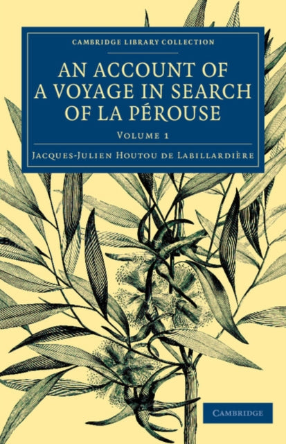 Book cover of: Account of a Voyage in Search of La Perouse. By: Jacques-Julien Houtou de La Billardière