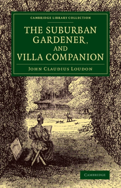Book cover of: Suburban Gardener, and Villa Companion. By: John Claudius Loudon
