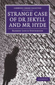 Book cover of: Strange Case of Dr Jekyll and Mr Hyde. By: Robert Louis Stevenson
