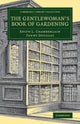Book cover of: Gentlewoman's Book of Gardening. By: Edith L. Chamberlain