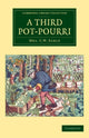 Book cover of: Third Pot-Pourri. By: Maria Theresa Villiers Earle