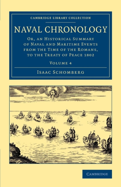 Book cover of: Naval Chronology: Volume 4. By: Isaac Schomberg