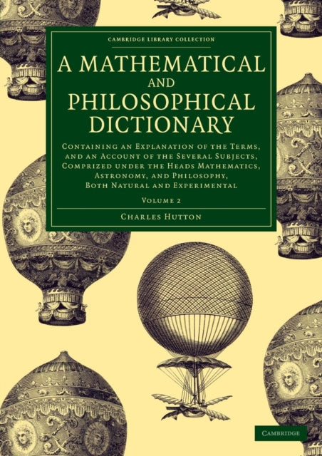 Book cover of: Mathematical and Philosophical Dictionary. By: Charles Hutton