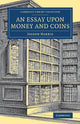 Book cover of: Essay upon Money and Coins. By: Joseph Harris
