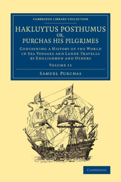 Book cover of: Hakluytus Posthumus or, Purchas his Pilgrimes. By: Samuel Purchas