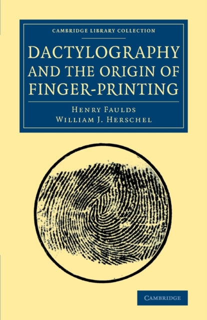 Book cover of: Dactylography and The Origin of Finger-Printing. By: Henry Faulds