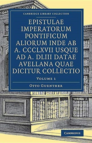 Epistulae imperatorum pontificum aliorum inde ab a. CCCLXVII usque ad a. DLIII datae Avellana quae dicitur collectio
