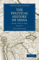 Book cover of: Political History of India, from 1784 to 1823. By: Malcolm, John