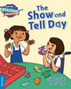 Book cover of: Cambridge Reading Adventures The Show and Tell Day Blue Band. By: Sibel Sagner
