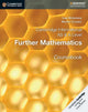 Book cover of: Cambridge International AS & A Level Further Mathematics Coursebook. By: Lee Mckelvey
