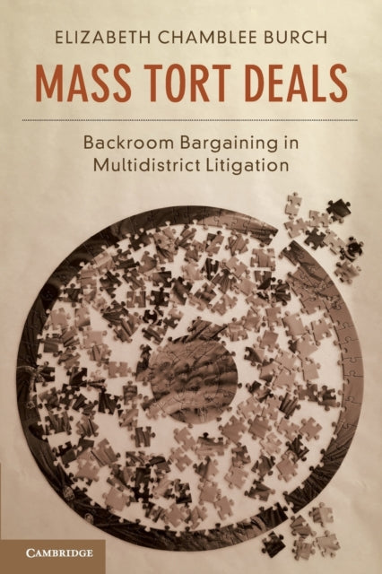 Book cover of: Mass Tort Deals. By: Elizabeth Chamblee Burch
