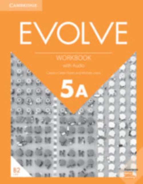 Book cover of: Evolve Level 5A Workbook with Audio. By: Carolyn Clarke Flores