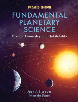 Fundamental Planetary Science, Physics, Chemistry and Habitability
