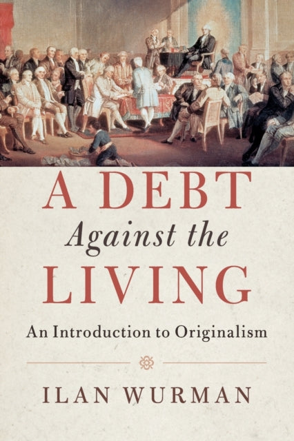 Book cover of: Debt Against the Living. By: Ilan Wurman