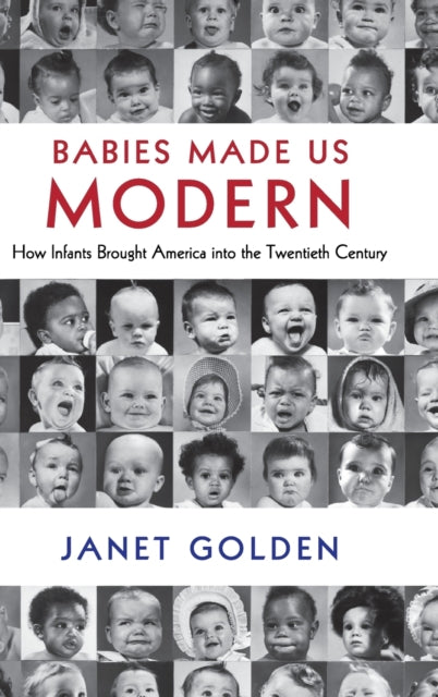 Babies Made Us Modern