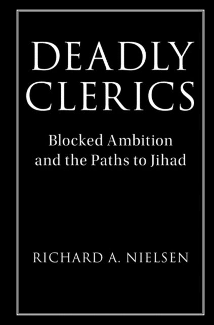 Book cover of: Deadly Clerics. By: Richard A. Nielsen