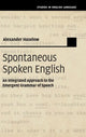 Book cover of: Spontaneous Spoken English. By: Alexander Haselow
