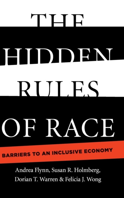 Book cover of: Hidden Rules of Race. By: Andrea Flynn