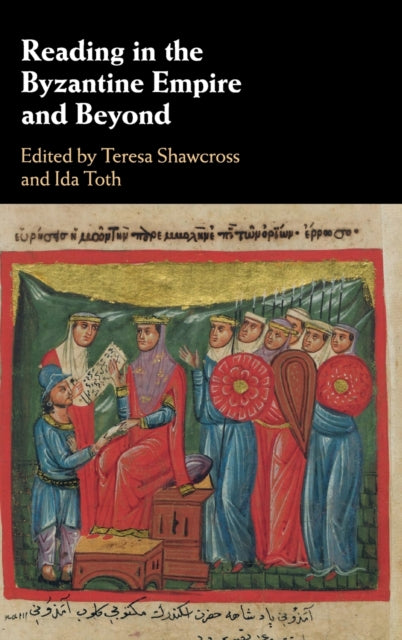 Book cover of: Reading in the Byzantine Empire and Beyond