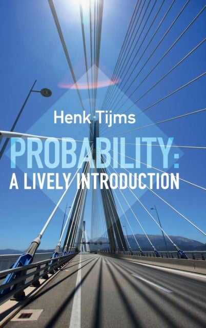 Book cover of: Probability: A Lively Introduction. By: Henk Tijms