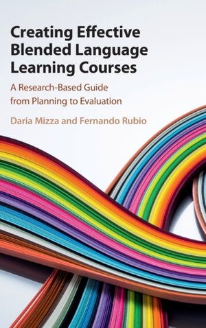 Creating Effective Blended Language Learning Courses