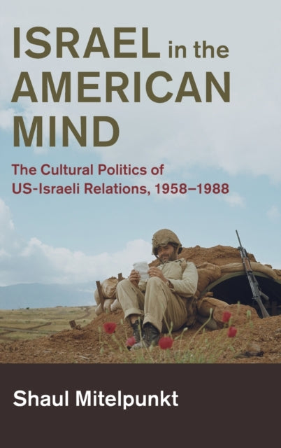 Book cover of: Israel in the American Mind. By: Shaul Mitelpunkt