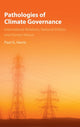 Book cover of: Pathologies of Climate Governance. By: Paul G. Harris