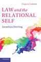 Book cover of: Law and the Relational Self. By: Jonathan Herring