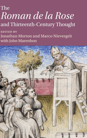 ‘Roman de la Rose' and Thirteenth-Century Thought