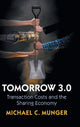 Book cover of: Tomorrow 3.0. By: Michael C. Munger