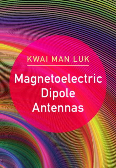 Book cover of: Magnetoelectric Dipole Antennas