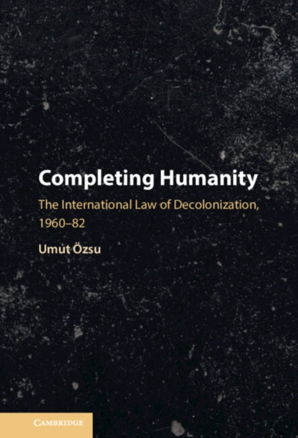 Book cover of: Completing Humanity. By: Umut Özsu