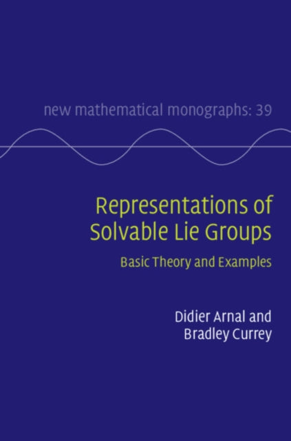 Book cover of: Representations of Solvable Lie Groups. By: Didier Arnal