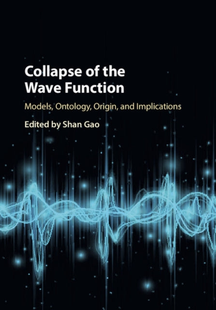Book cover of: Collapse of the Wave Function