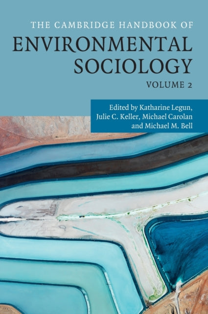 Book cover of: Cambridge Handbook of Environmental Sociology: Volume 2. By: Michael Bell