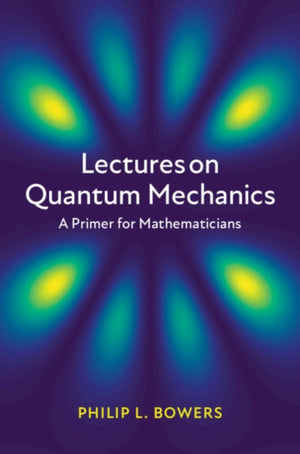 Lectures on Quantum Mechanics