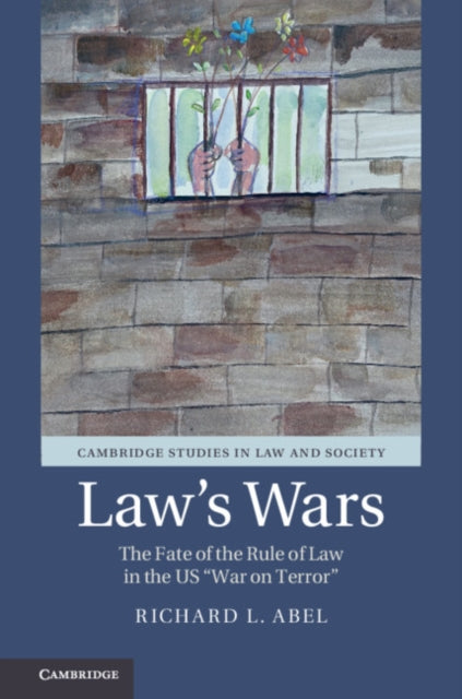 Book cover of: Law's Wars. By: Richard L. Abel