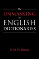 Book cover of: Unmasking of English Dictionaries. By: R. M. W. Dixon